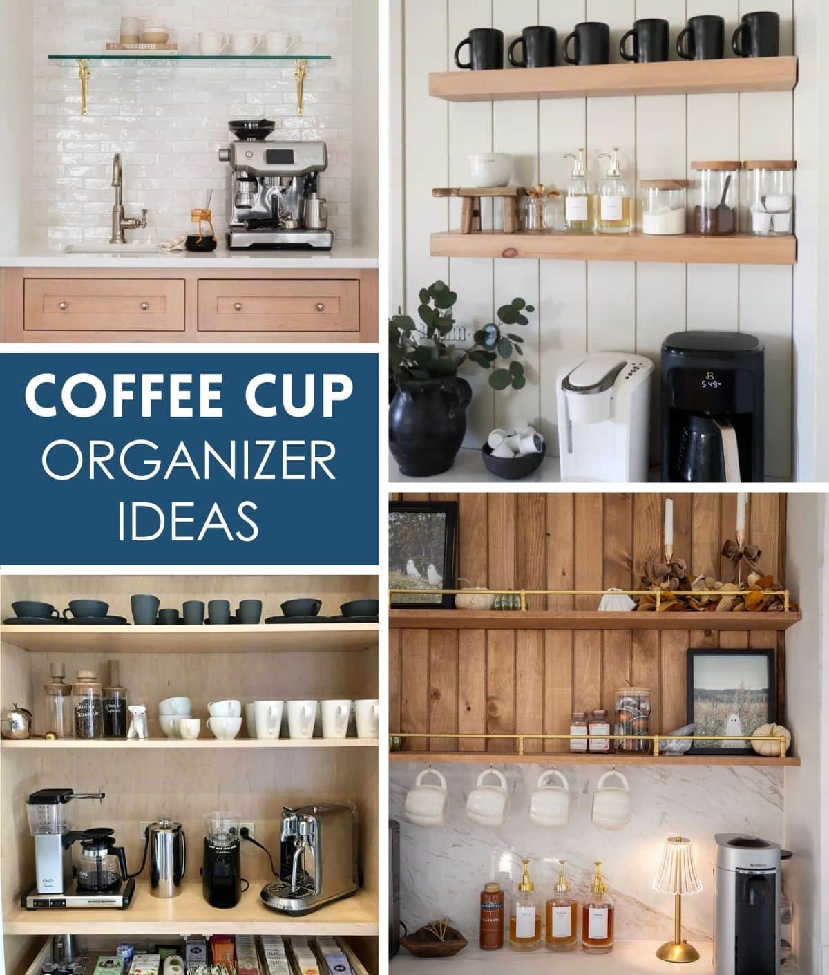Coffee Cup Organizer Ideas